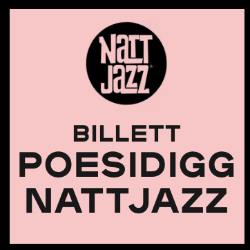 Event image Poesidigg på Nattjazz // MANDAG 1. JUNI // Nattjazz 2026