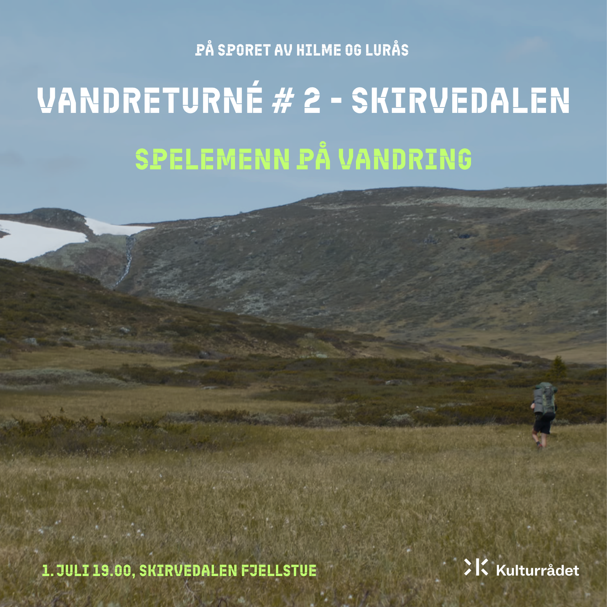 Event image Vandreturné #2 - Skirvedalen fjellstue