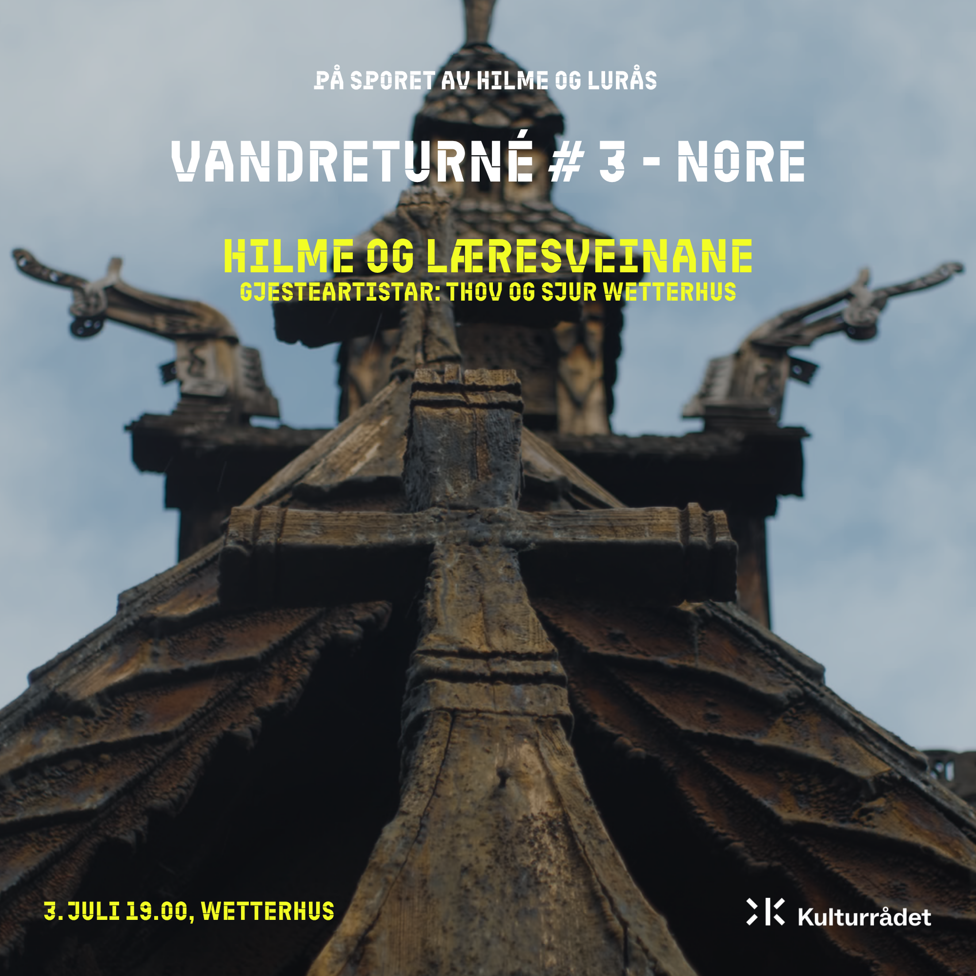 Event image Vandreturné #3 - Wetterhus, Nore