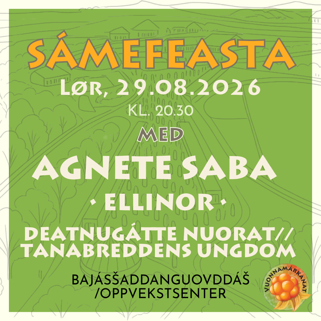 Event image SÁMEFEASTA - VUONNAMÁRKANAT - LØRDAGS KONSERT