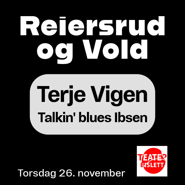 Event image Knut Reiersrud og Jan Erik Vold: Terje Vigen – Talkin’ blues Ibsen