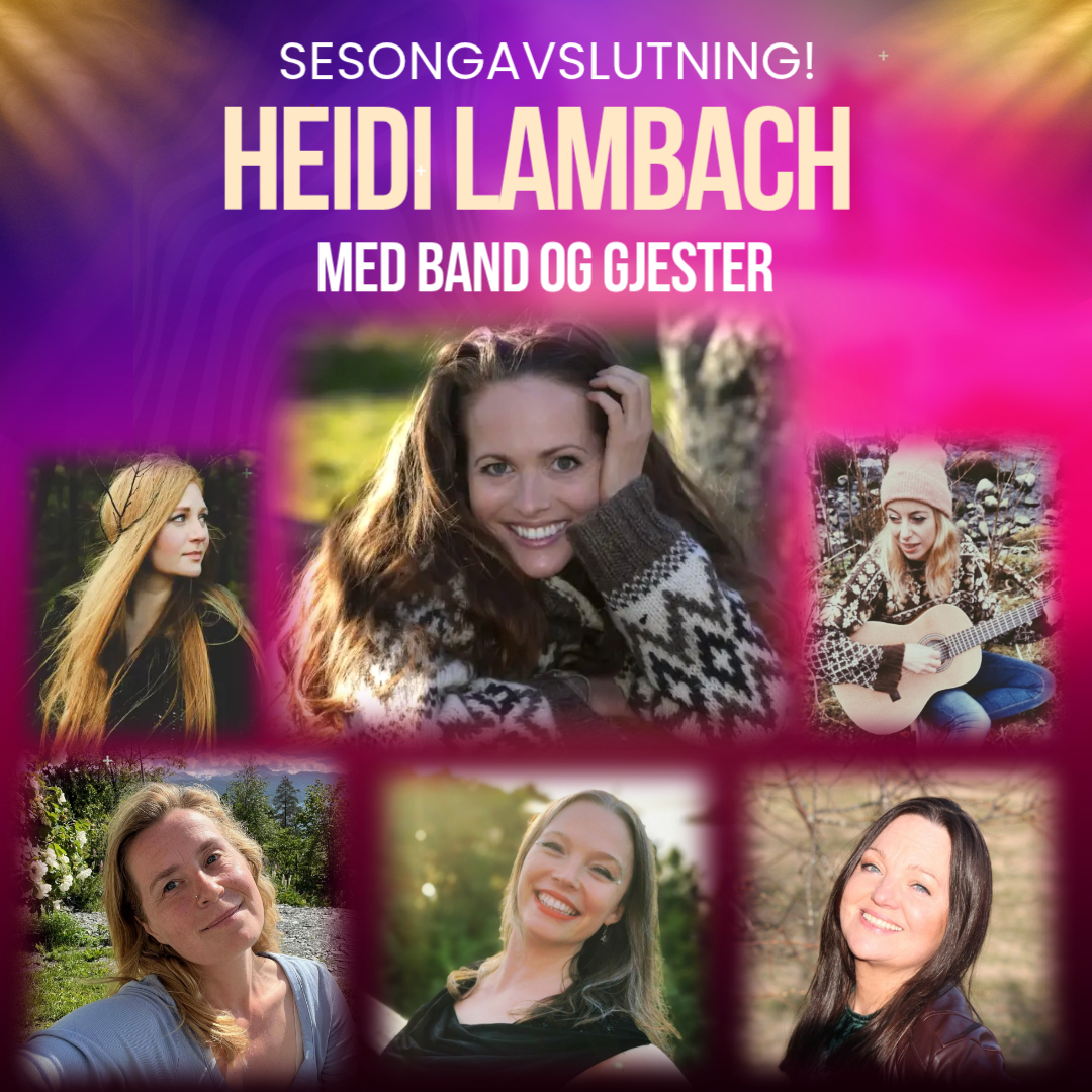 Event image Heidi Lambach med gjester: Sesongavslutning i Kongesalen!
