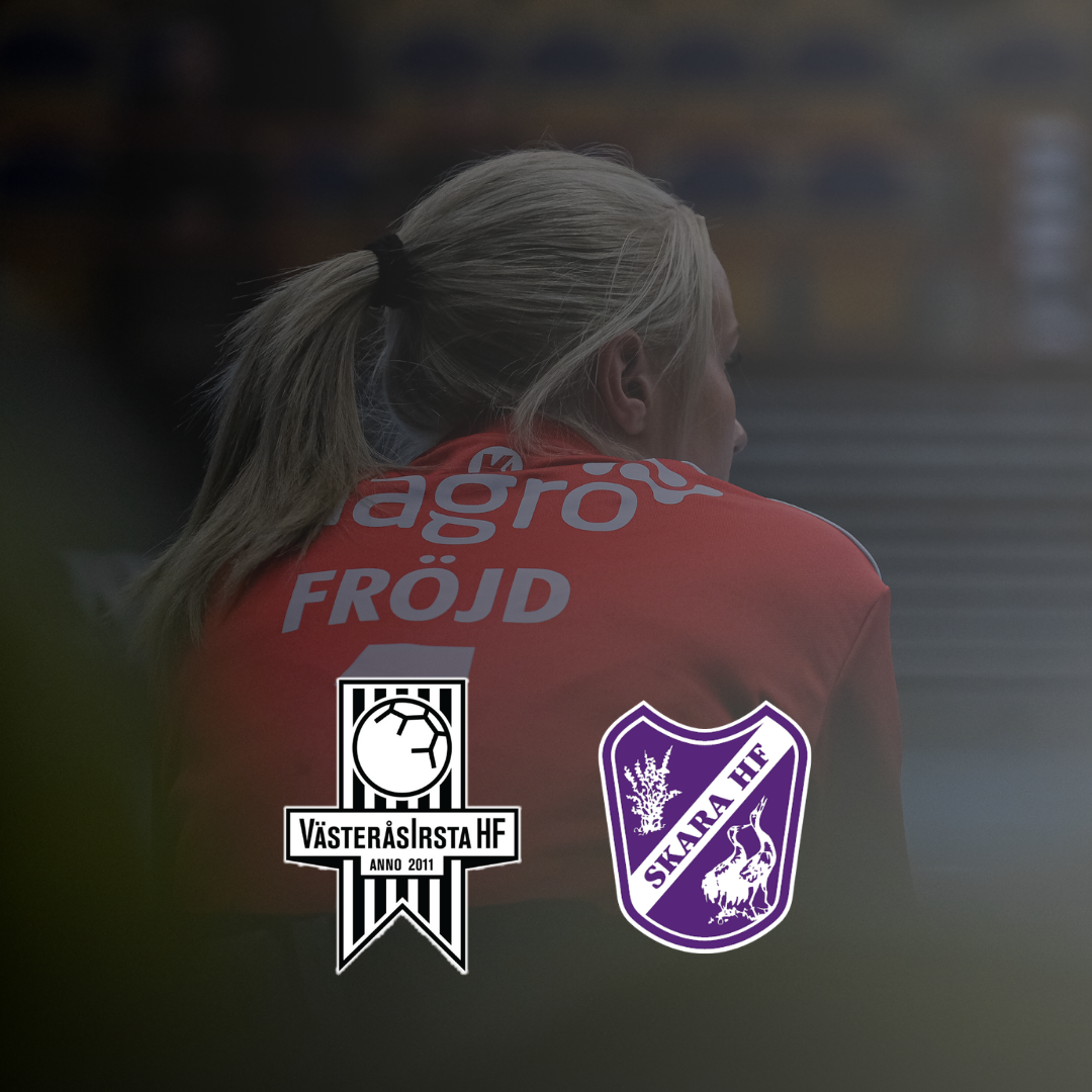 Event image VästeråsIrsta HF - Skara HF Dam