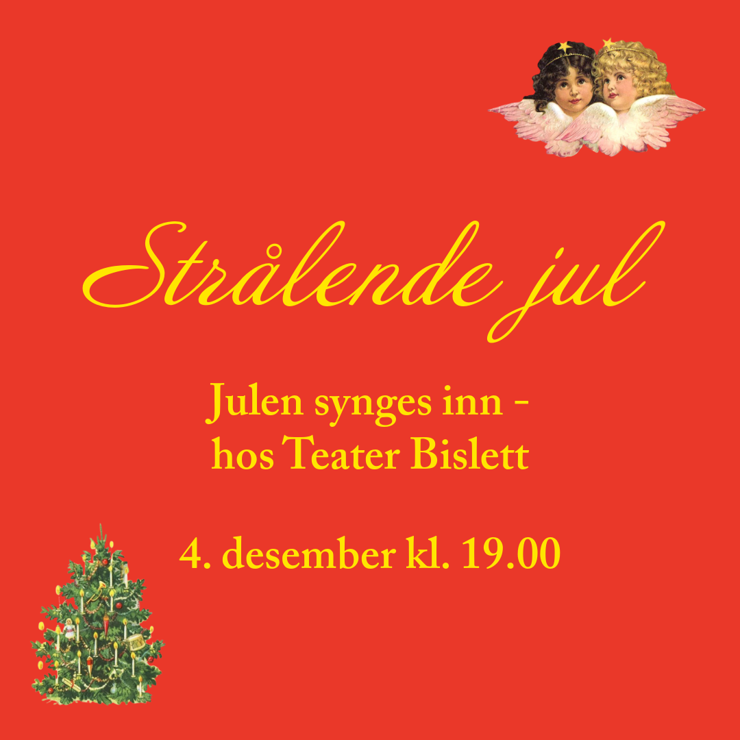 Event image Strålende jul - julen synges inn i Teater Bislett