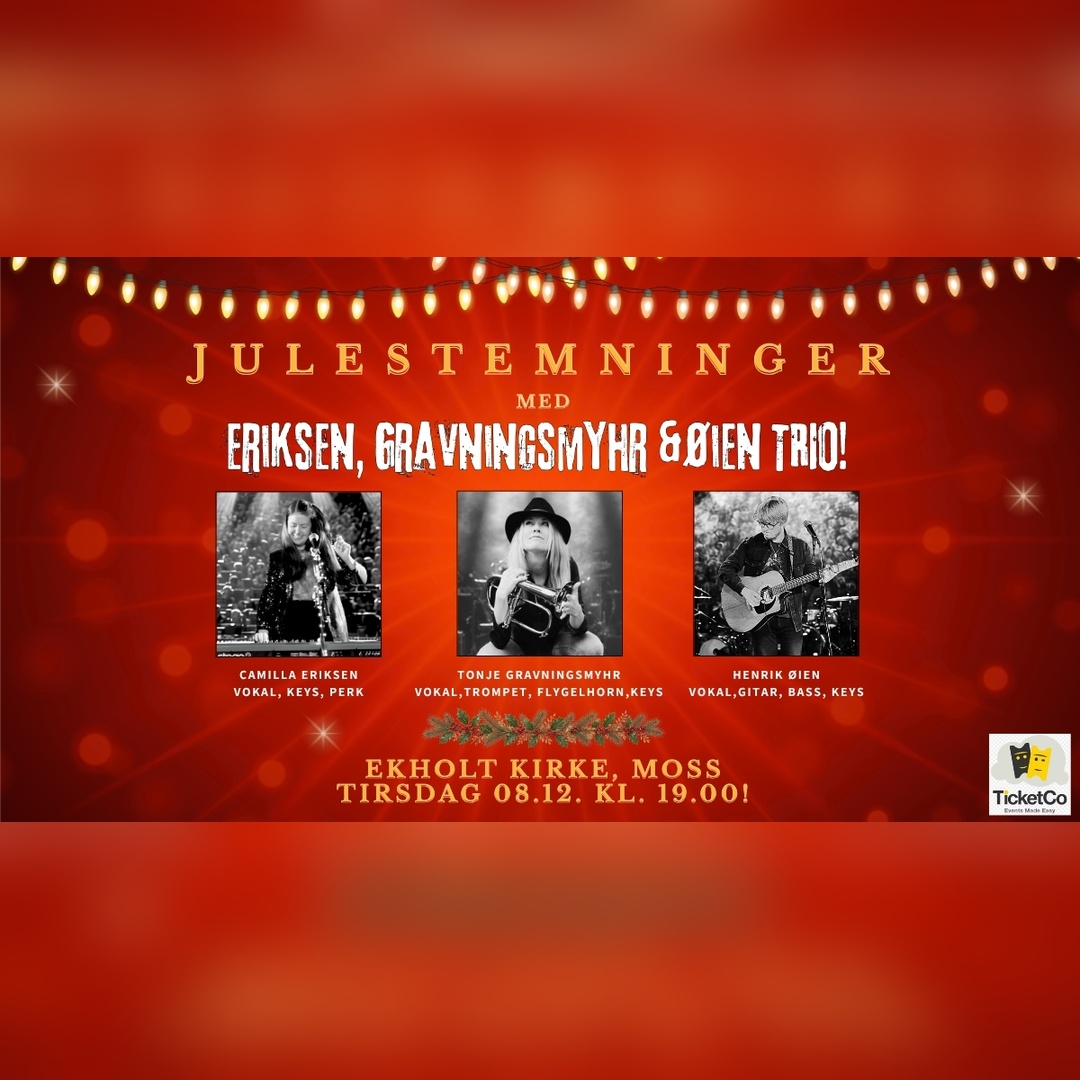 Event image Ekholt Kirke: Julestemninger med Eriksen, Gravningsmyhr & Øien Trio!
