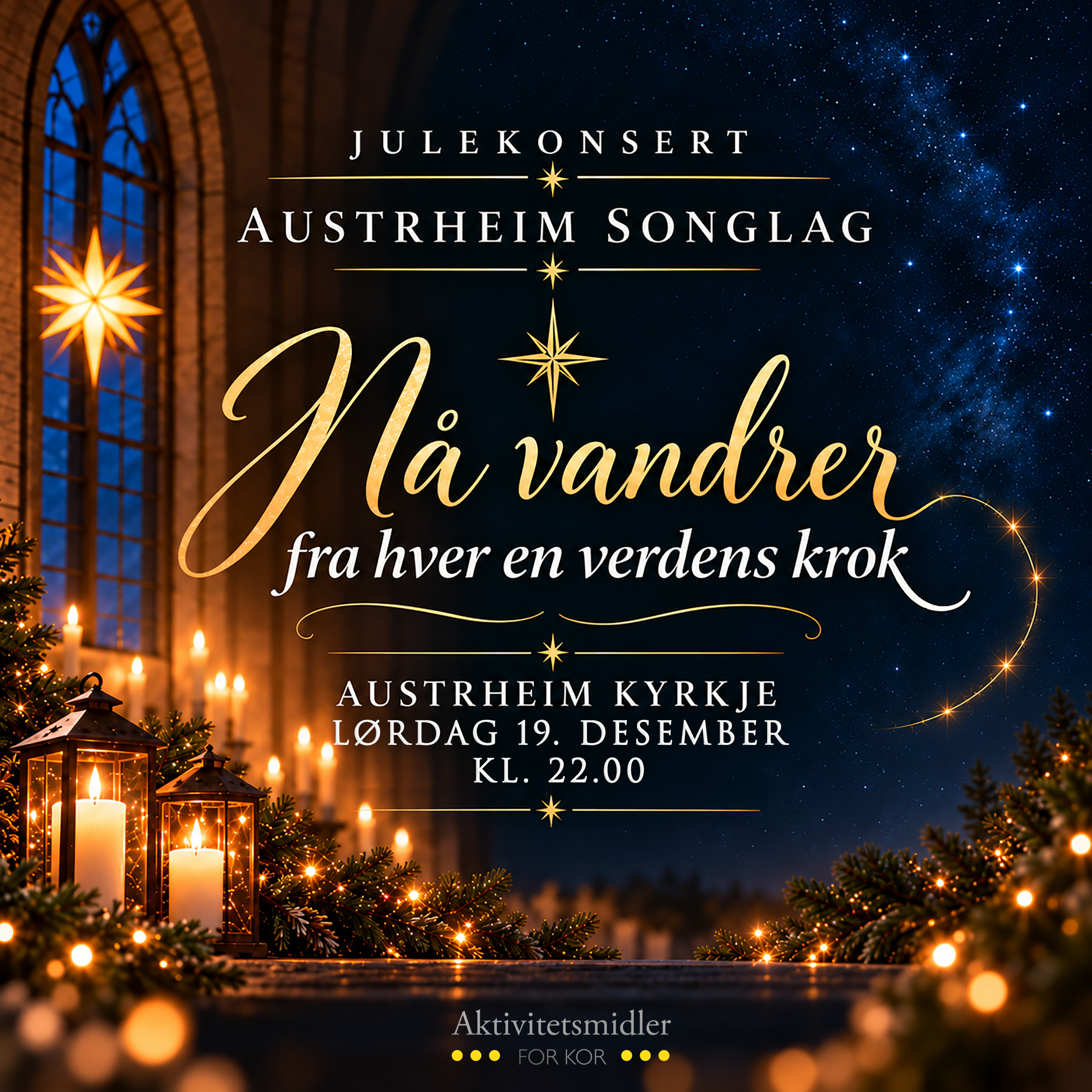 Event image Nå vandrer fra hver en verdens krok - Julekonsert med Austrheim Songlag lørdag 19.desember kl.22.00