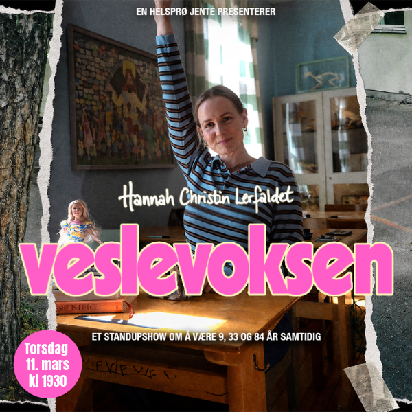 Event image Veslevoksen - et standupshow om å være 9, 33 og 84 år samtidig.