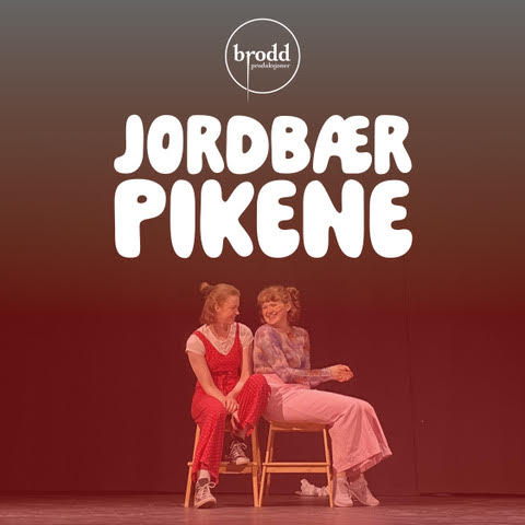 Event image JORDBÆRPIKENE (Brodd Produksjoner)
