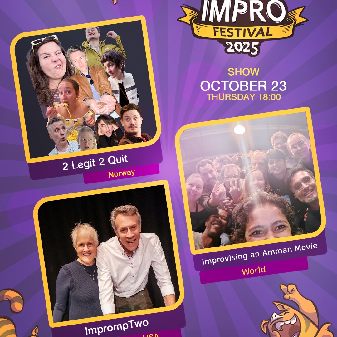 Event image Thursday 6 PM // Improvising an Amman Movie | 2 Legit 2 Quit | ImprompTwo // Oslo Impro Festival 2025