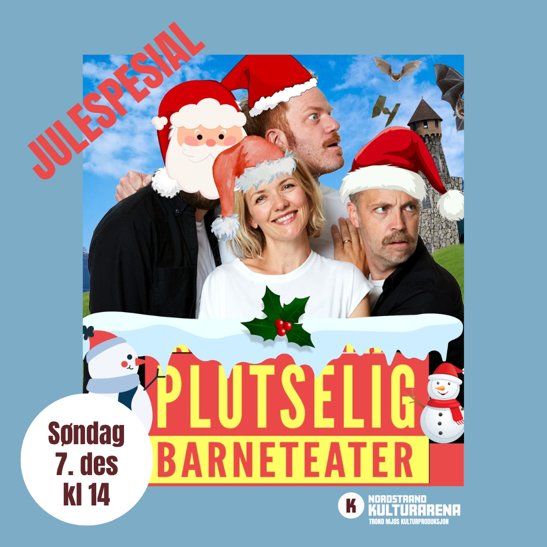 Event image Plutselig barneteater Julespesial