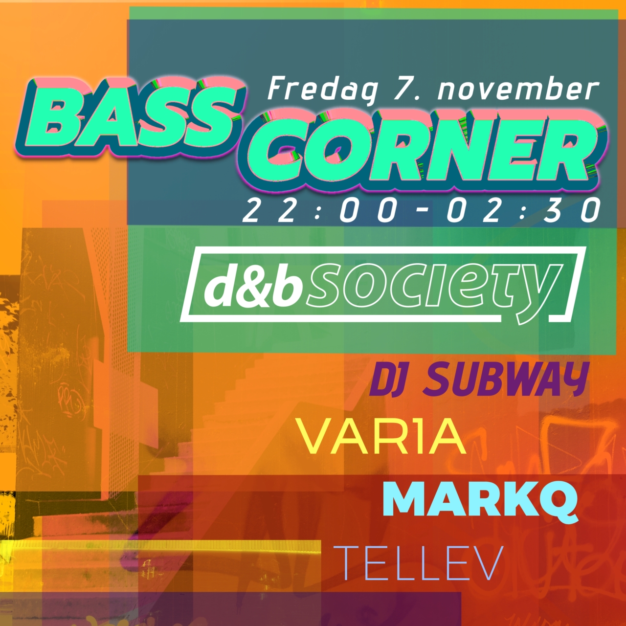 Event image Bass Corner: DJ SUBWAY, VARIA, TELLEV, MARKQ