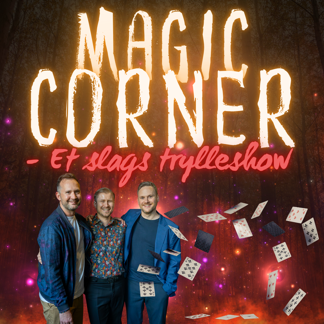 Event image Magic Corner - Et slags trylleshow!