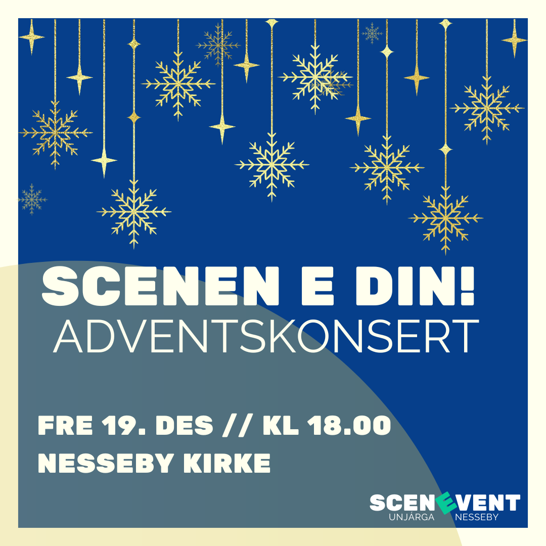 Event image Scenen e din! // Adventskonsert