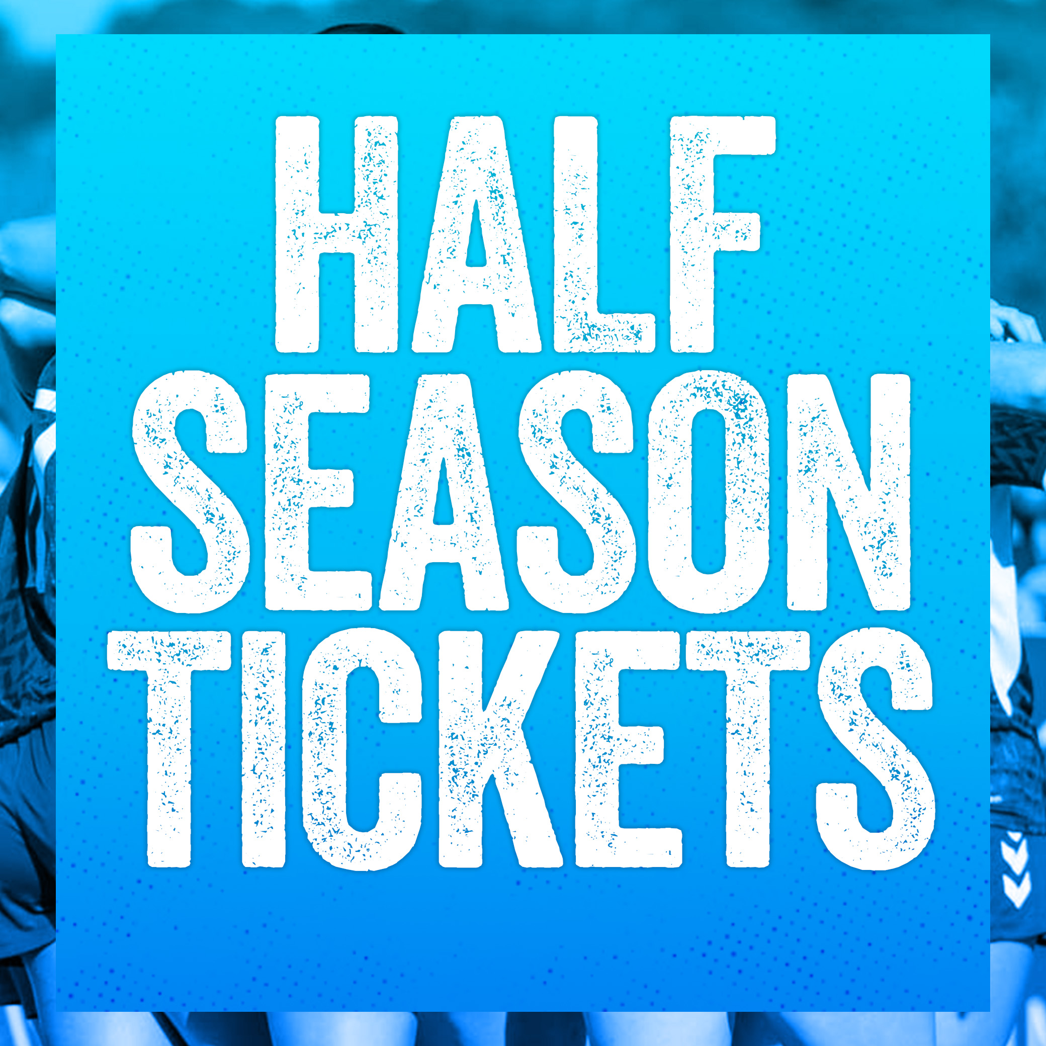 Event image 2025/26 Half Season Tickets