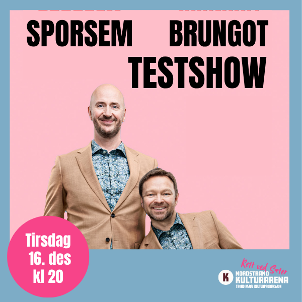 Event image Sporsem og Brungot testshow